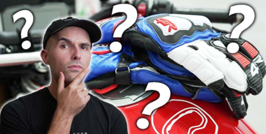 4 QUESTIONS TO ASK YOURSELF BEFORE BUYING MOTORCYCLE GLOVES
