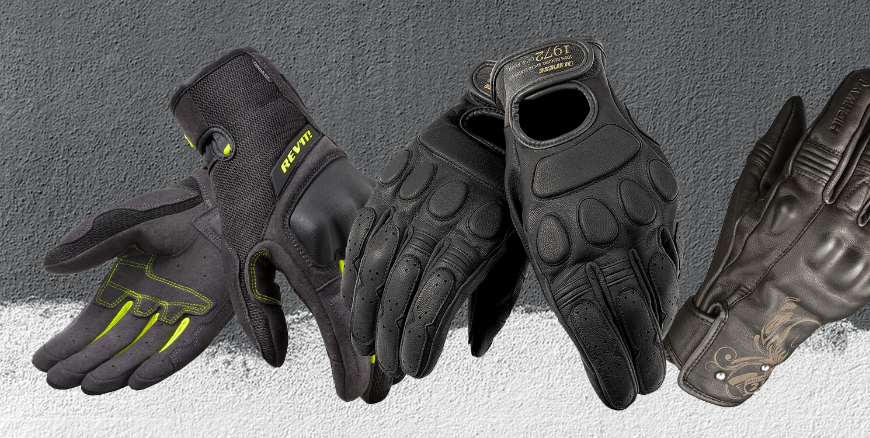 HOW DO YOU CHOOSE THE RIGHT PAIR OF MOTORCYCLE GLOVES FOR YOU?